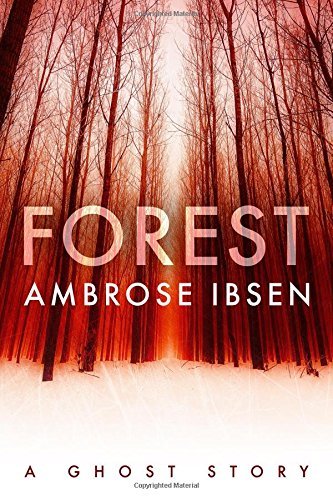 Forest (The Afterlife Investigations, Band 2)