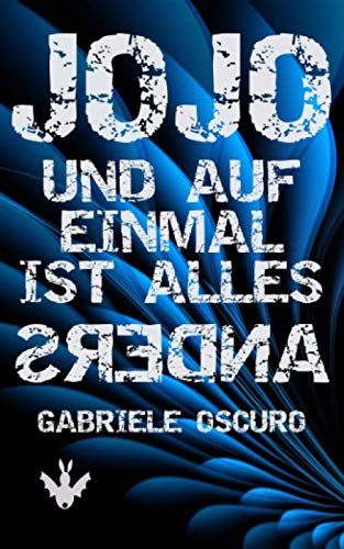 Jojo und auf einmal ist alles anders