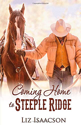Coming Home to Steeple Ridge: A Buttars Brothers Novel (Steeple Ridge Romance, Band 5)