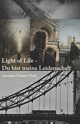 Light of Life: Du bist meine Leidenschaft