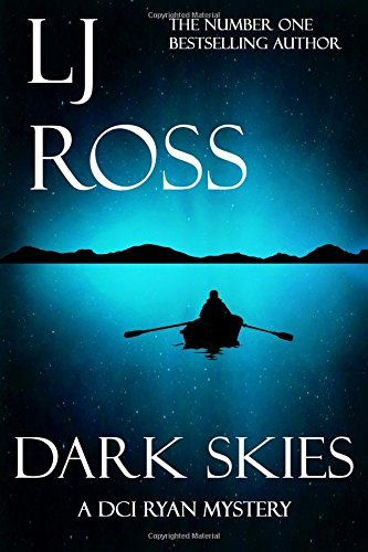 Dark Skies: A DCI Ryan Mystery (The DCI Ryan Mysteries, Band 7)