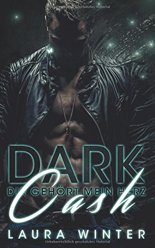 Dark Cash - Dir gehört mein Herz: Cash Brothers (Taschenbuch KLEIN)