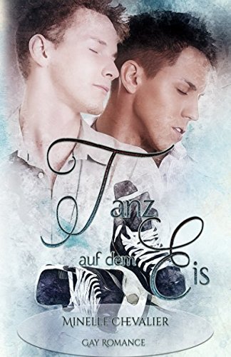 Tanz auf dem Eis (Liebe auf dem Eis, Band 1)