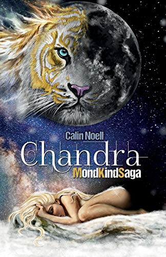 MondKindSaga - Chandra (MKS, Band 1)