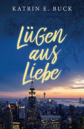 Lügen aus Liebe (Love me London, Band 1)