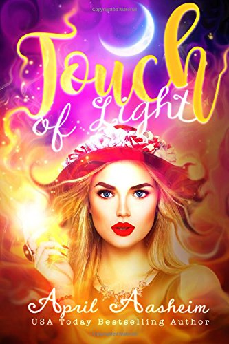 Touch of Light: A Baylee Scott Paranormal Mystery (The Reed Hollow Chronicles, Band 1)