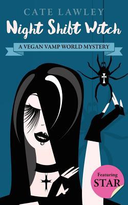 Night Shift Witch (Vegan Vamp World Mysteries, Band 1)