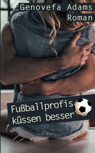 Fußballprofis küssen besser