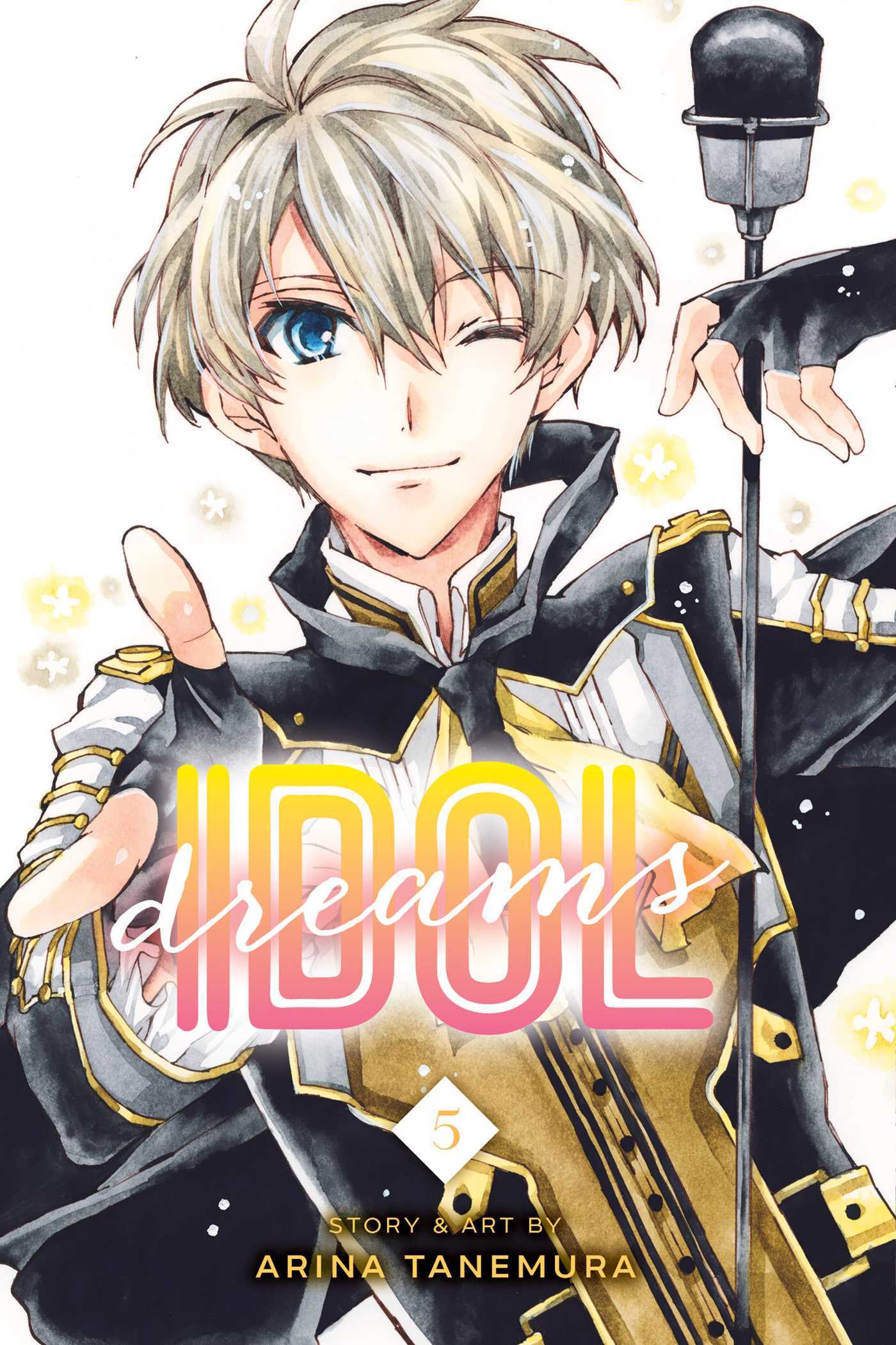 Idol Dreams, Vol. 5 (IDOL DREAMS GN, Band 5)