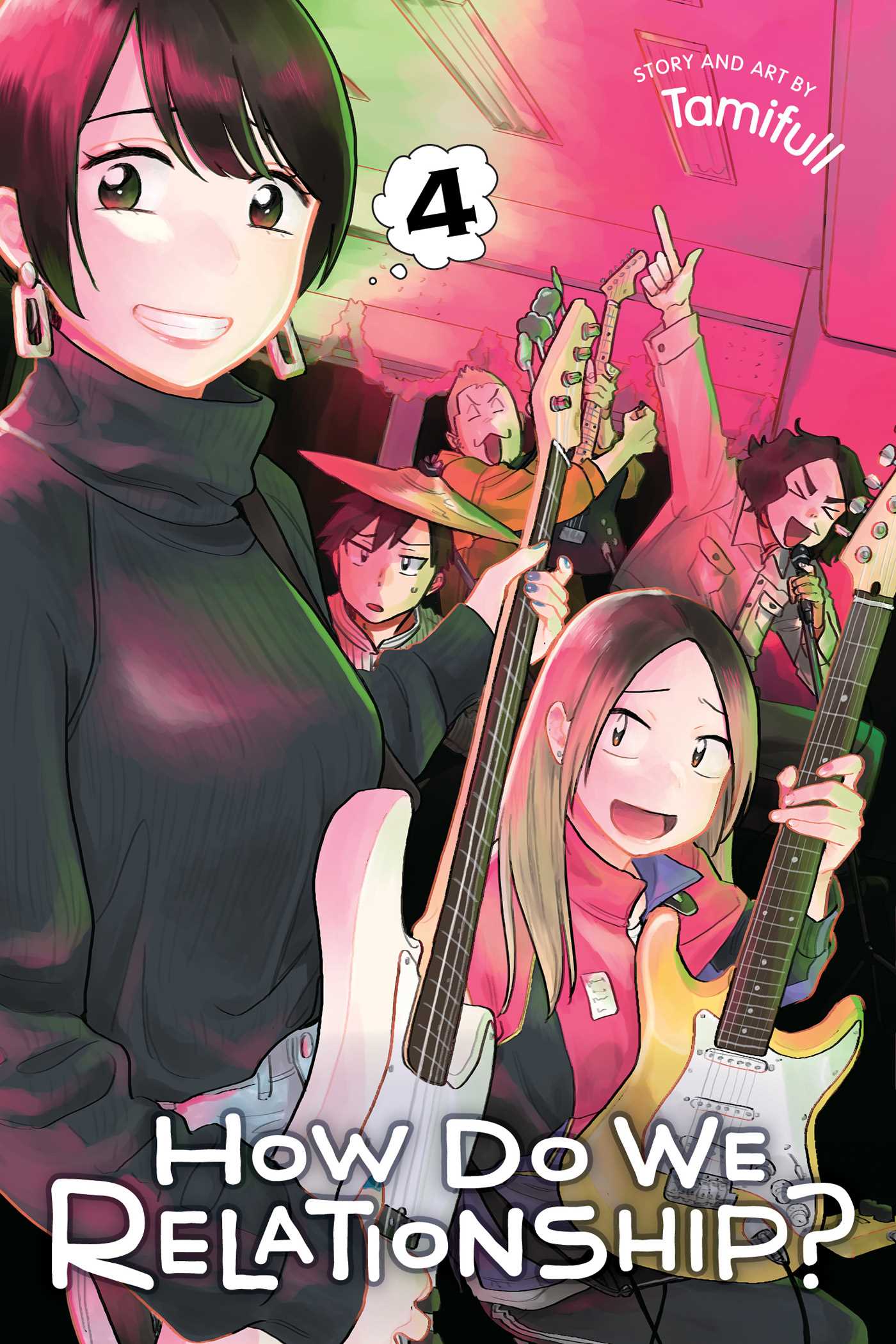 How Do We Relationship?, Vol. 4: Volume 4 (HOW DO WE RELATIONSHIP GN, Band 4)