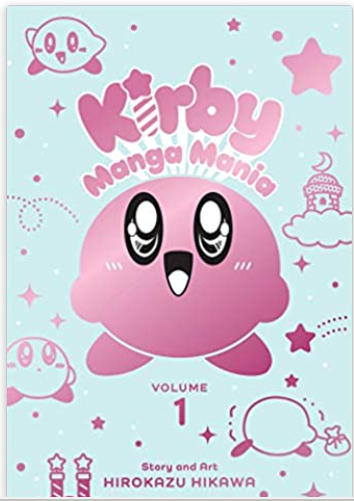 Kirby Manga Mania, Vol. 1: Volume 1