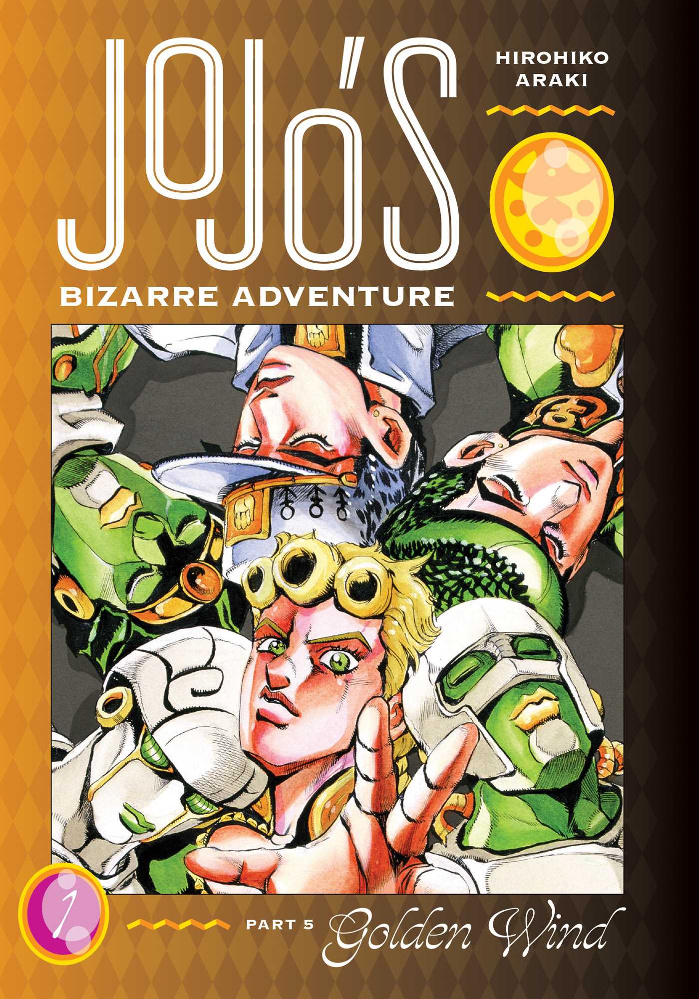 Jojo's Bizarre Adventure: Part 5 -- Golden Wind, Vol. 1: Volume 1 (JOJOS BIZARRE ADV PT 5 GOLDEN WIND HC, Band 1)
