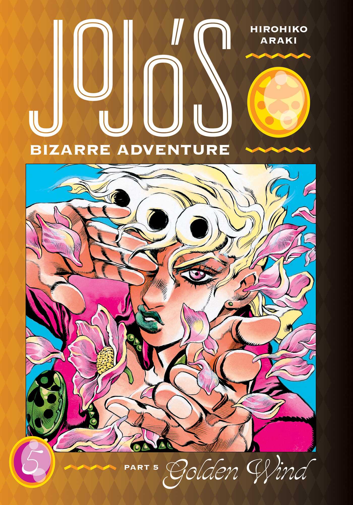 JoJo’s Bizarre Adventure: Part 5--Golden Wind, Vol. 5: Volume 5 (JOJOS BIZARRE ADV PT 5 GOLDEN WIND HC, Band 5)