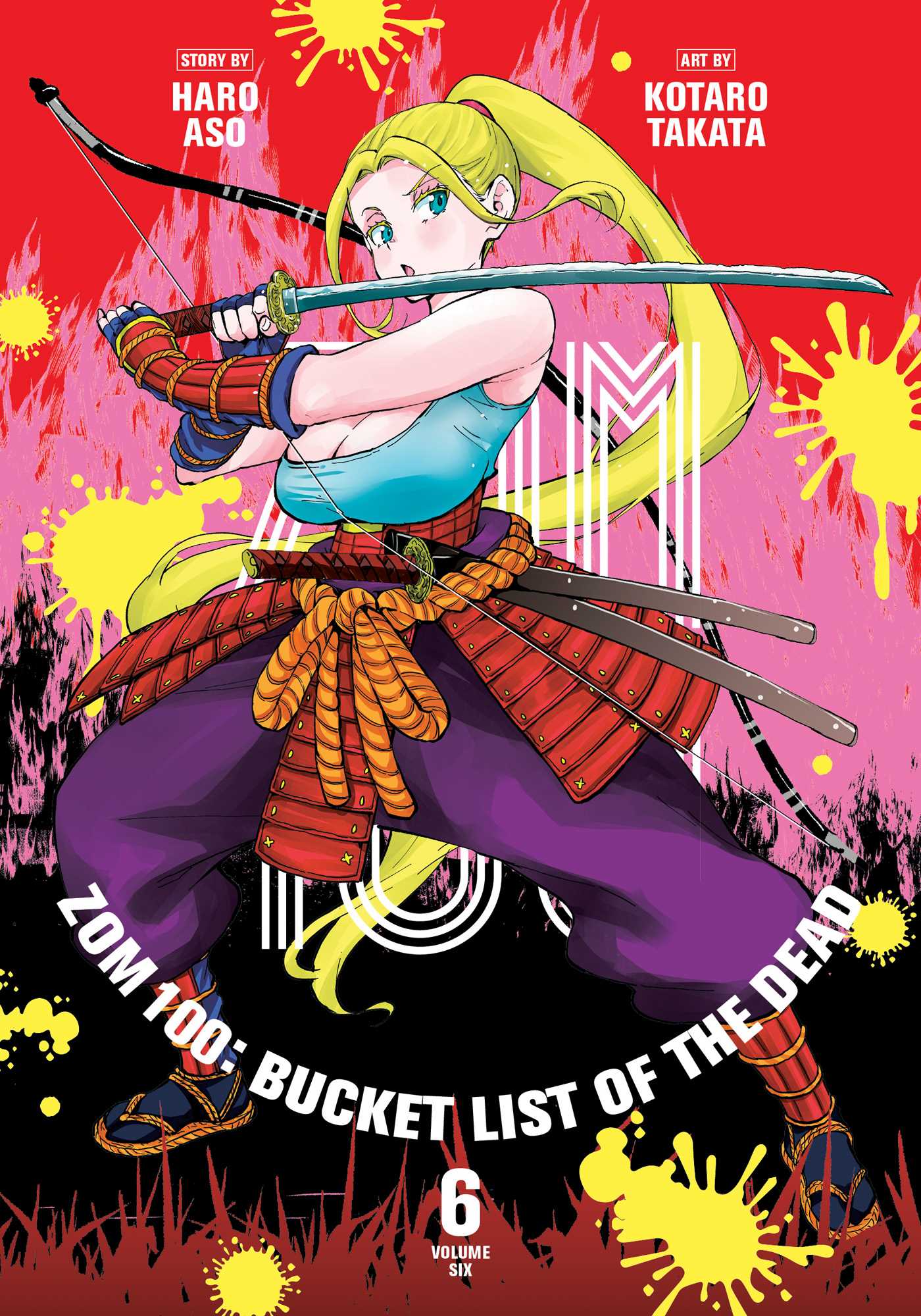 Zom 100: Bucket List of the Dead, Vol. 6: Volume 6 (ZOM 100 BUCKETLIST OF DEAD GN, Band 6)
