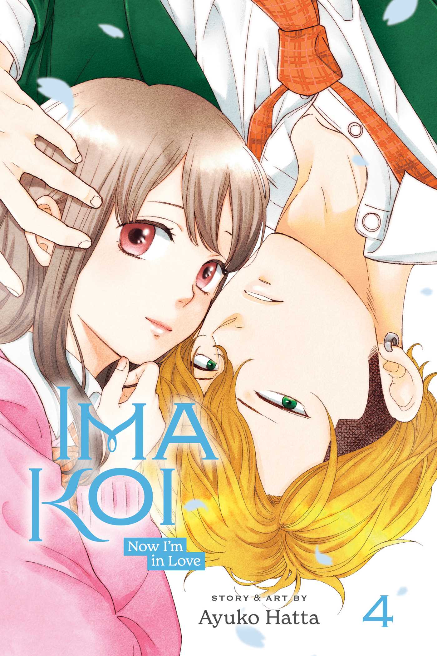 Ima Koi: Now I’m in Love, Vol. 4: Now I'm in Love 4 (IMA KOI NOW IM IN LOVE GN, Band 4)