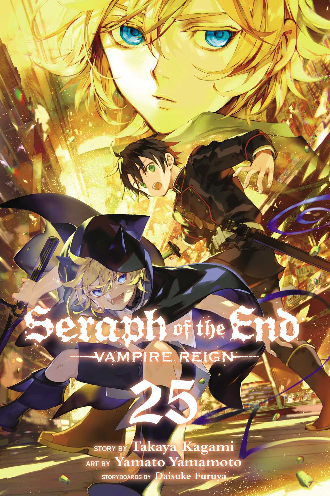 Seraph of the End, Vol. 25: Vampire Reign (SERAPH OF END VAMPIRE REIGN GN, Band 25)
