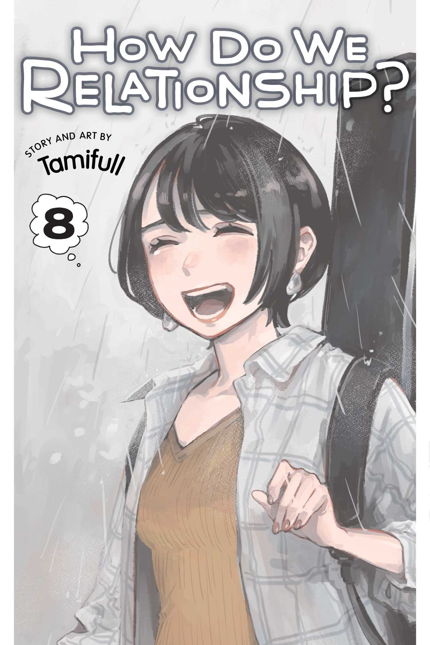 How Do We Relationship?, Vol. 8: Volume 8 (HOW DO WE RELATIONSHIP GN, Band 8)