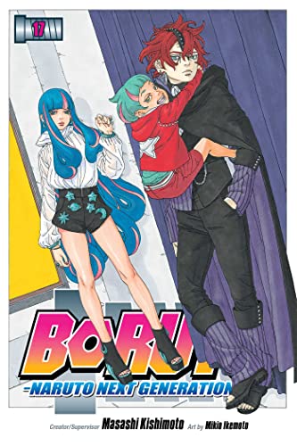 Boruto: Naruto Next Generations, Vol. 17 (Volume 17): Naruto Next Generations 17