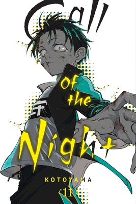 Call of the Night, Vol. 11: Volume 11 (CALL OF THE NIGHT GN, Band 11)
