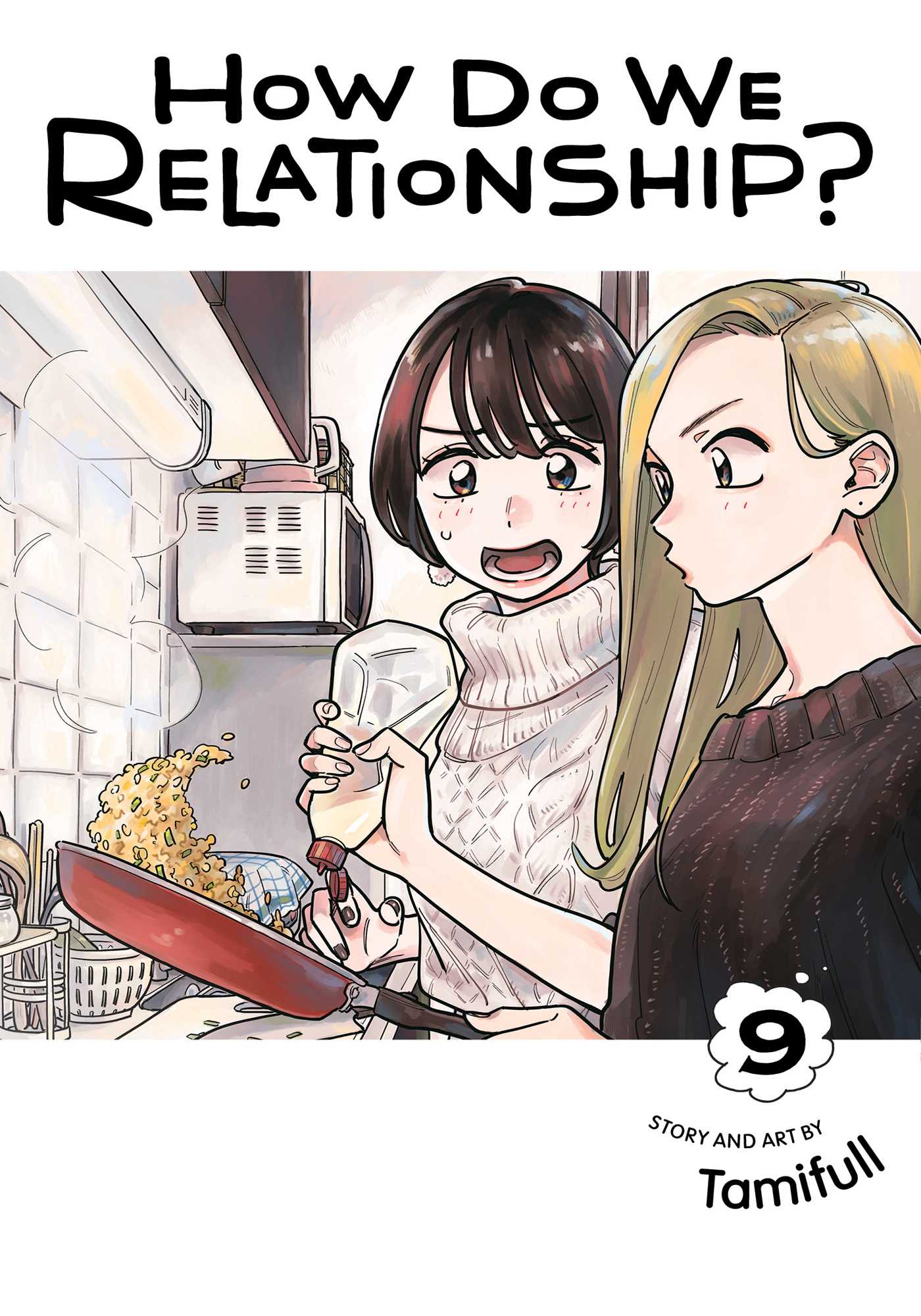 How Do We Relationship?, Vol. 9 (HOW DO WE RELATIONSHIP GN, Band 9)
