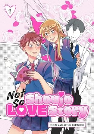 Not So Shoujo Love Story, Vol. 1 (NOT SO SHOUJO LOVE STORY GN)