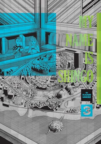 My Name Is Shingo: The Perfect Edition, Vol. 3 (MY NAME IS SHINGO PERFECT ED HC, Band 3)