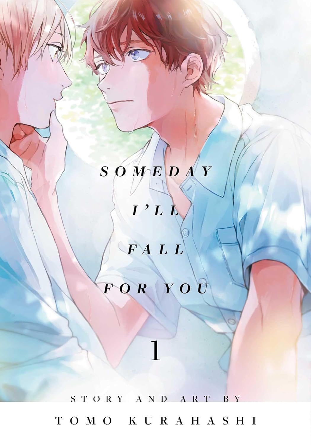 Someday I’ll Fall for You, Vol. 1 (SOMEDAY ILL FALL FOR YOU GN, Band 1)