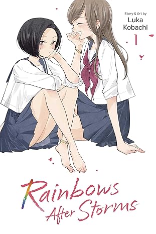Rainbows After Storms, Vol. 1 (RAINBOWS AFTER STORMS GN, Band 1)