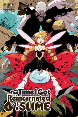 That Time I Got Reincarnated as a Slime, Vol. 4 (light novel) (THAT TIME I REINCARNATED SLIME LIGHT NOVEL SC, Band 4)