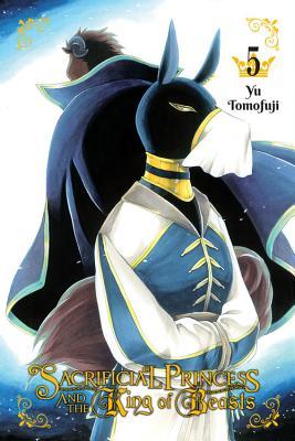 Sacrificial Princess & the King of Beasts, Vol. 5 (Sacrificial Princess and the King of Beasts)