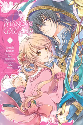 Fiancee of the Wizard, Vol. 1 (Fiancee of the Wizard, 1)