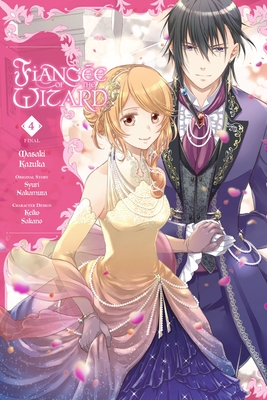 Fiancée of the Wizard, Vol. 4 (Fiancee of the Wizard)