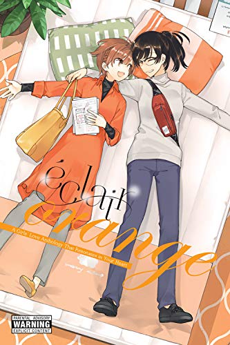 Eclair Orange: A Girls' Love Anthology That Resonates in Your Heart (Éclair Orange, Band 5)