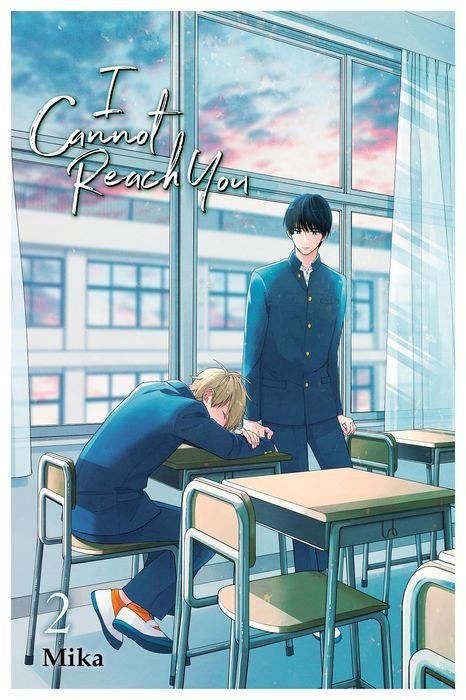 I Cannot Reach You, Vol. 2: Volume 2 (I CANNOT REACH YOU GN)