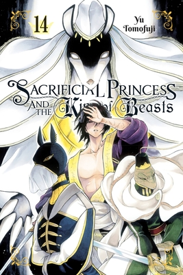 Sacrificial Princess and the King of Beasts 14: Volume 14