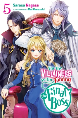 I'm the Villainess, So I'm Taming the Final Boss (I'm the Villainess, So I'm Taming the Final Boss, 5)
