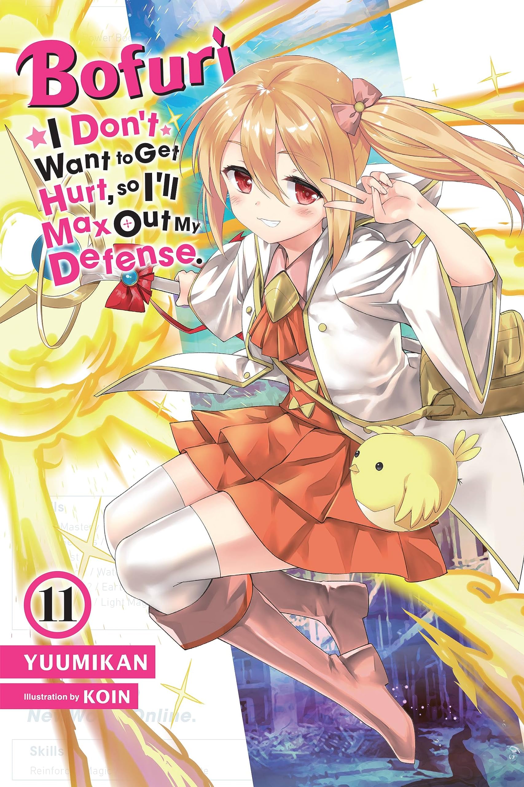 Bofuri: I Don't Want to Get Hurt, so I'll Max Out My Defense., Vol. 11 (light novel) (Bofuri: I Don't Want to Get Hurt, So I'll Max Out My Defense Light Novel, 11)