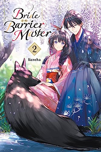 Bride of the Barrier Master, Vol. 2: Volume 2 (Bride of the Barrier Master, 2)