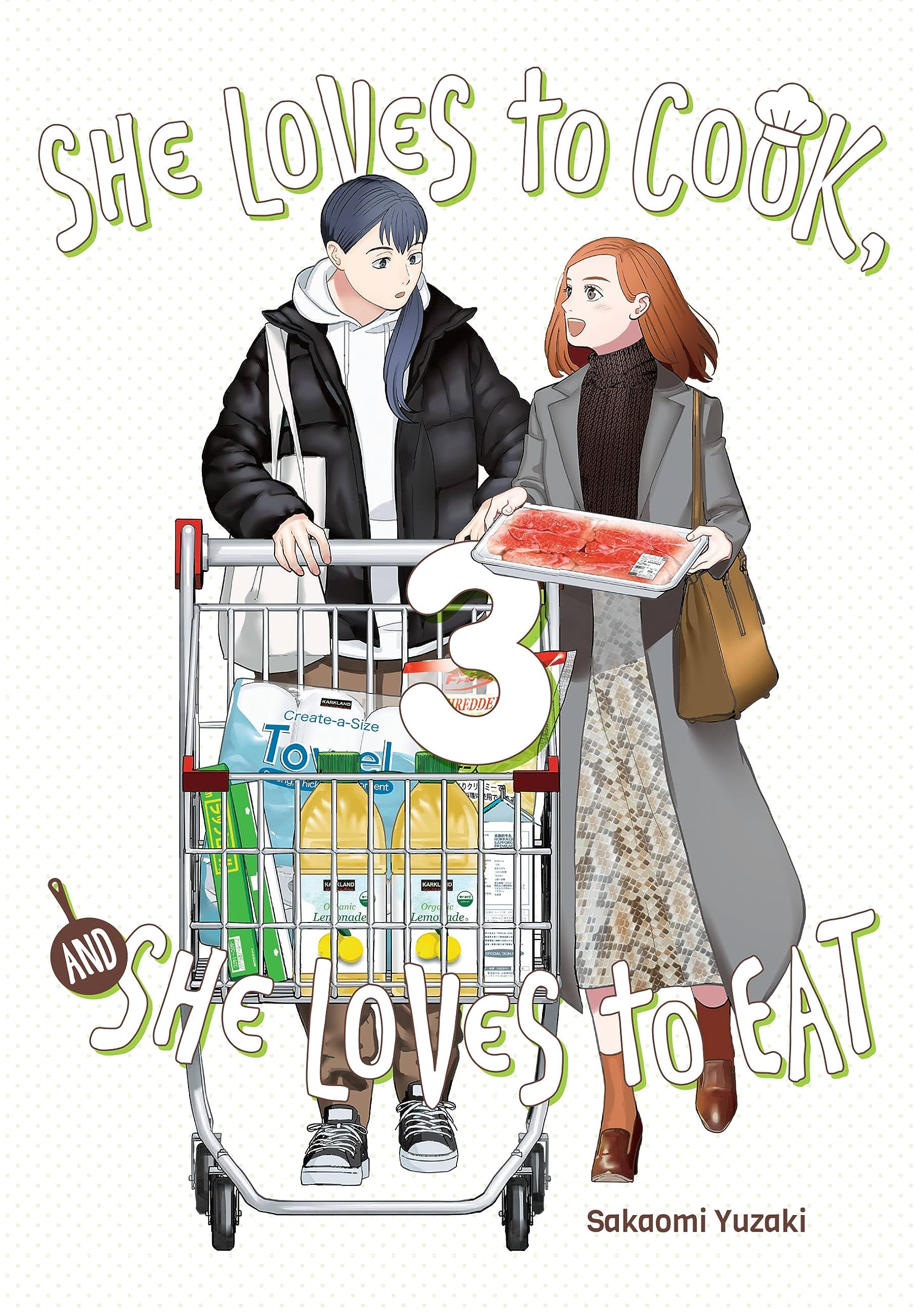 She Loves to Cook, and She Loves to Eat, Vol. 3: Volume 3 (SHE LOVES TO COOK & SHE LOVES TO EAT GN)