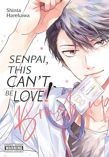 Senpai, This Can’t Be Love! Brush Up: Volume 2 (Senpai, This Can’t Be Love!)