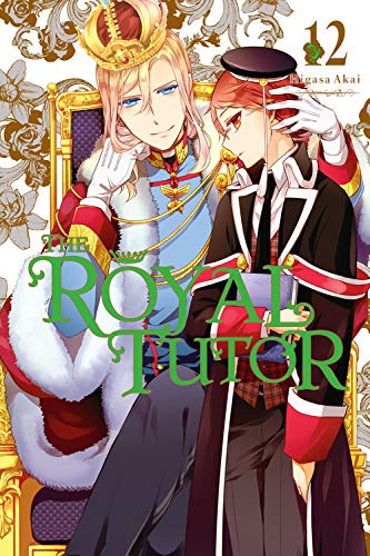 The Royal Tutor, Vol. 12 (Royal Tutor, 12)