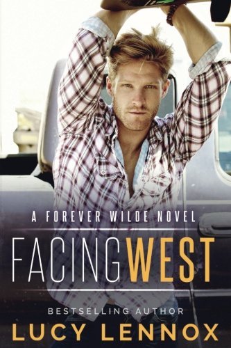 Facing West: A Forever Wilde Novel