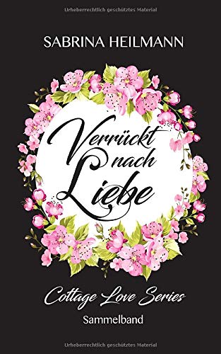 Verrückt nach Liebe (Sammelband)