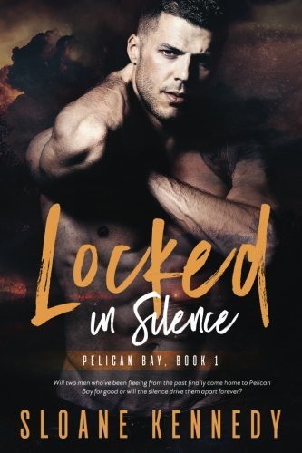 Locked in Silence (Pelican Bay, Band 1)