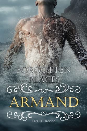 Forgotten Places: Armand: (Band 5)