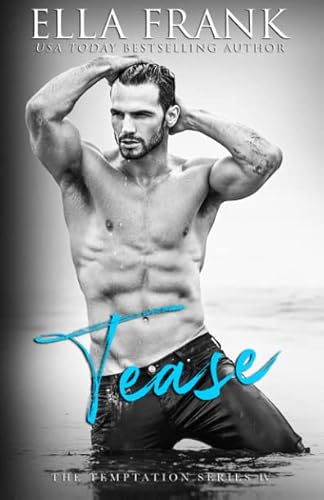 Tease (Temptation Series, Band 4)