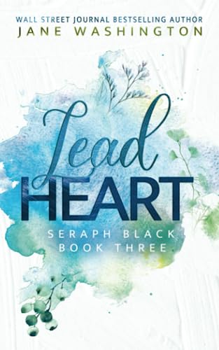 Lead Heart (Seraph Black, Band 3)
