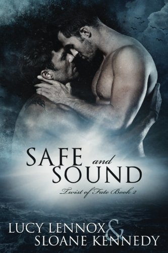 Safe and Sound (Twist of Fate, Band 2)