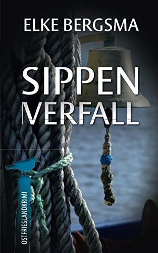 Sippenverfall - Ostfrieslandkrimi (Büttner und Hasenkrug ermitteln, Band 18)