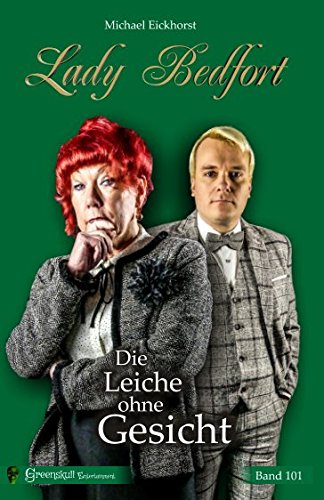 Lady Bedfort 101 - Die Leiche ohne Gesicht